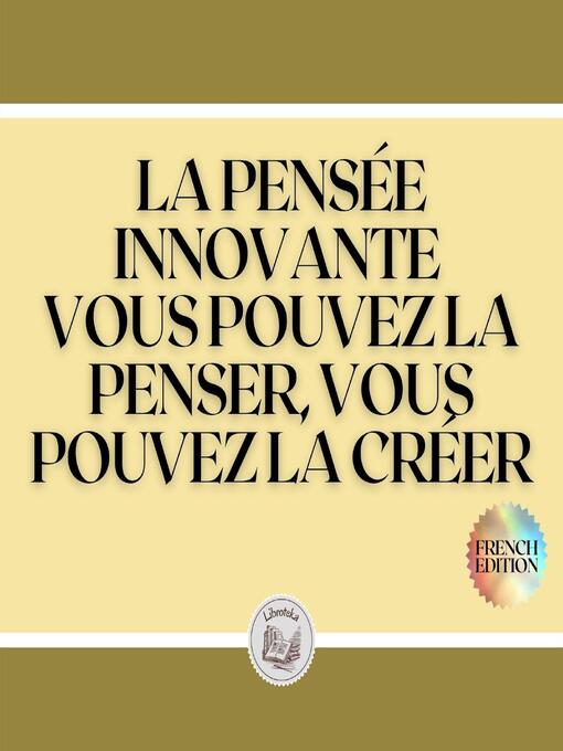 Title details for LA PENSÉE INNOVANTE by LIBROTEKA - Wait list